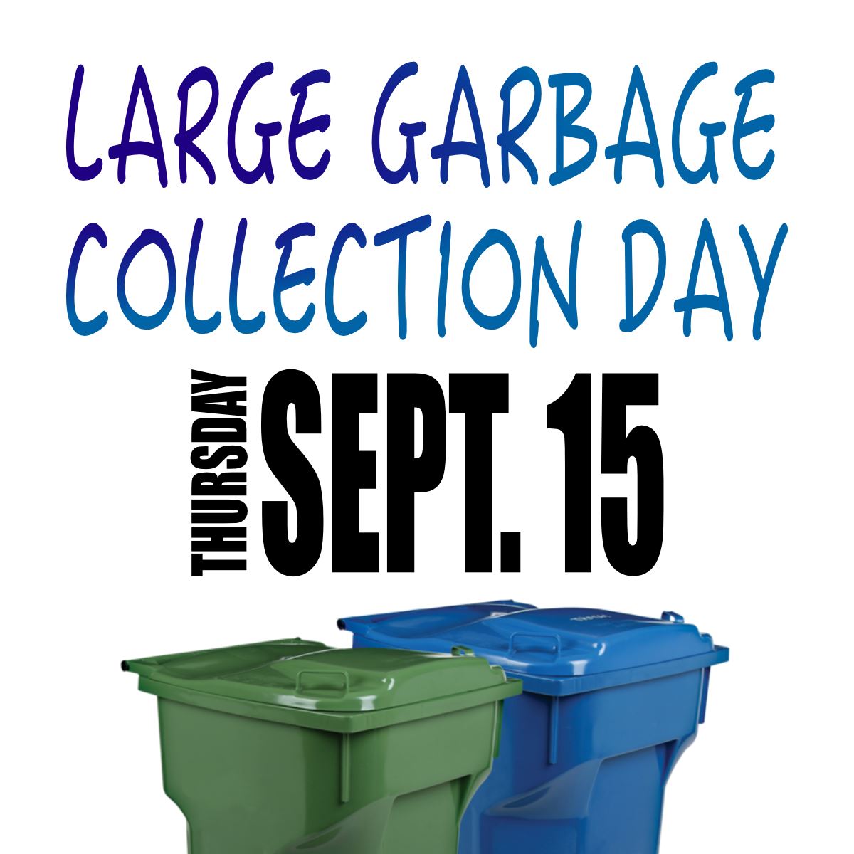 Large garbage day newflash