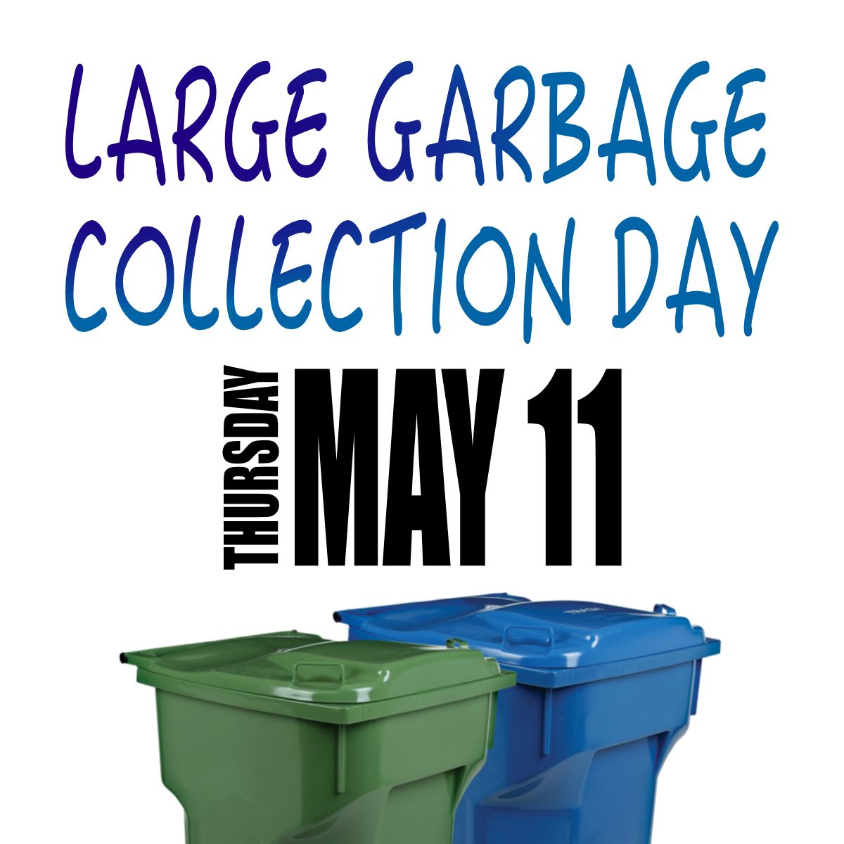 Large garbage day returns on Thursday, May 11, 2023
